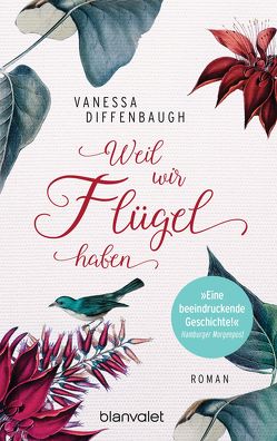 Weil wir Flügel haben von Diffenbaugh,  Vanessa, Dufner,  Karin