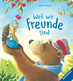 Weil wir Freunde sind von Orso,  Kathrin-Lena, Smallman,  Steve