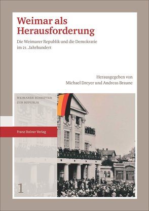 Weimar als Herausforderung von Braune,  Andreas, Dreyer,  Michael