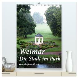 Weimar – Die Stadt im Park (hochwertiger Premium Wandkalender 2024 DIN A2 hoch), Kunstdruck in Hochglanz von Ernst,  Stephan