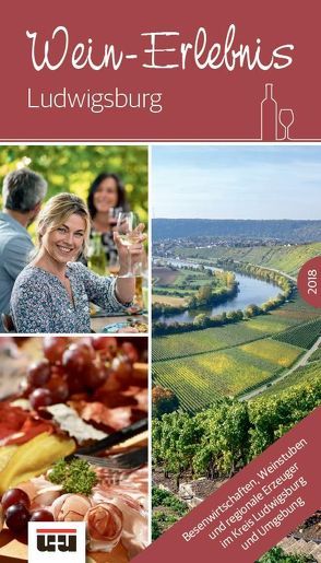 Wein-Erlebnis Ludwigsburg – (vormals Besenführer) Ausgabe 2018