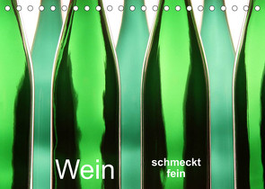 Wein schmeckt fein (Tischkalender 2022 DIN A5 quer) von Eppele,  Klaus