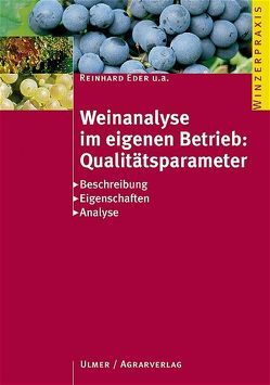 Weinanalyse im eigenen Betrieb: Qualitätsparameter von Eder,  Reinhard