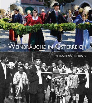 Weinbräuche in Österreich von Werfring,  Johann