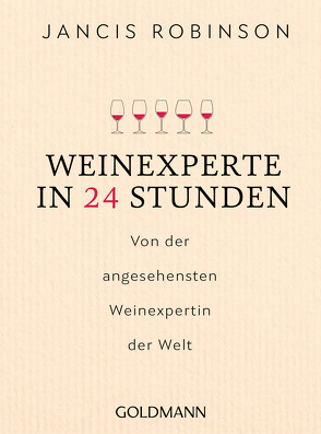 Weinexperte in 24 Stunden von Robinson,  Jancis, Sturm,  Ursula C.