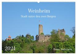 Weinheim – Stadt unter den zwei Burgen (Wandkalender 2024 DIN A2 quer), CALVENDO Monatskalender von Andersen,  Ilona