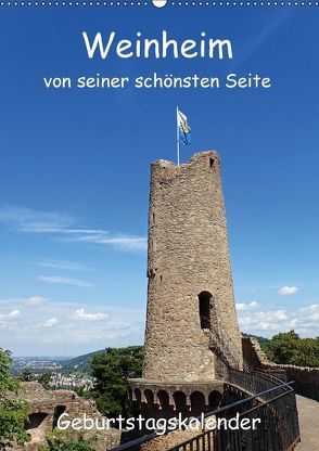 Weinheim von seiner schönsten Seite (Wandkalender immerwährend DIN A2 hoch) von Andersen,  Ilona