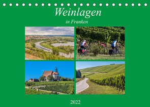 Weinlagen in Franken (Tischkalender 2022 DIN A5 quer) von Will,  Hans