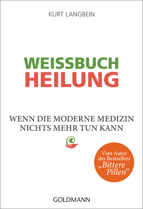 Weißbuch Heilung von Langbein,  Kurt