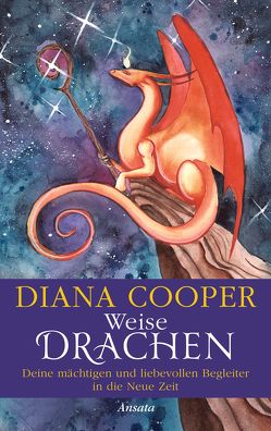 Weise Drachen von Cooper,  Diana, Molitor,  Juliane