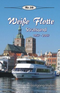 Weiße Flotte von Mueller,  Wolfgang