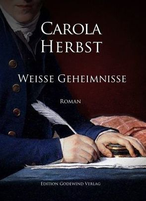 Weiße Geheimnisse von Herbst,  Carola