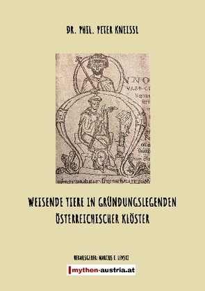 Weisende Tiere in Gründungslegenden Österreichischer Klöster von Kneissl,  Peter, Levski,  Marcus E.