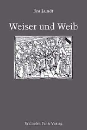 Weiser und Weib von Lundt,  Bea