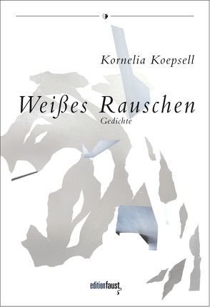 Weißes Rauschen von Koepsell,  Kornelia, Söllner,  Werner