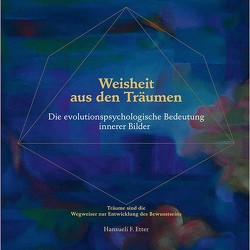 Weisheit aus den Träumen von Etter,  Hansueli F