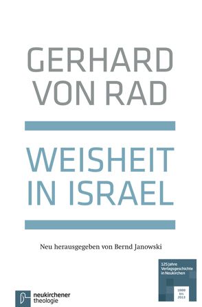 Weisheit in Israel von Janowski,  Bernd, von Rad,  Gerhard