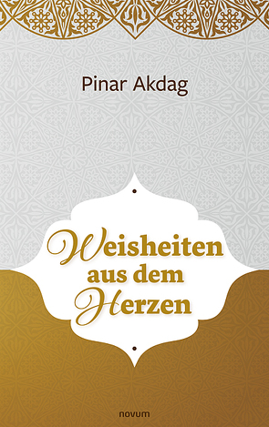 Weisheiten aus dem Herzen von Akdag,  Pinar