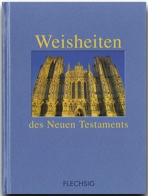 Weisheiten des neuen Testaments von Herzig,  Horst, Herzig,  Tina