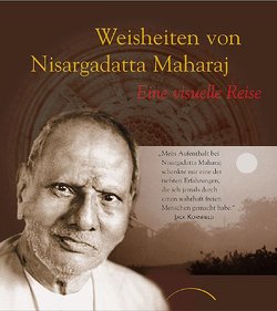 Weisheiten von Nisargadatta Maharaj von Maharaj,  Sri Nisargadatta