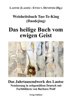 Weisheitsbuch Tao-Te-King (Daodejing) von Denffer,  Enno von, Laotse,  (Laozi)