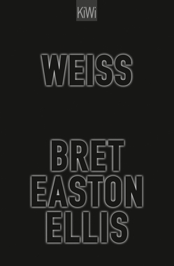 Weiß von Ellis,  Bret Easton, Herzke,  Ingo