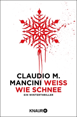 Weiß wie Schnee von Mancini,  Claudio M