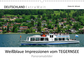 Weißblaue Impressionen vom TEGERNSEE Panoramabilder (Wandkalender 2021 DIN A3 quer) von Wilczek,  Dieter-M.