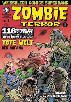 WEISSBLECH Comics Superband 1 von Dörr,  Carsten, Frenz,  Bernd, Jürgens,  Dirk, Kempke,  Sebastian, Kurio,  Levin, Lep,  The, Mantel,  Till, Turowski,  Roman