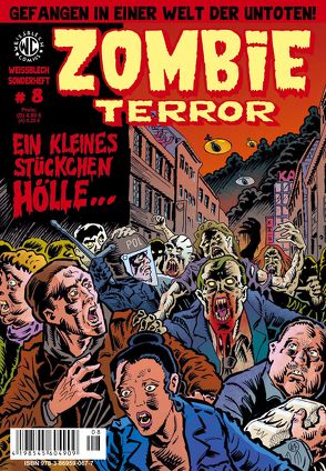 WEISSBLECH Sonderheft 8 ZOMBIE TERROR von Dörr,  Carsten, Frenz,  Bernd, Kurio,  Levin, Turowski,  Roman