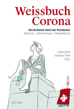 Weissbuch Corona von Rühli,  Frank, Thier,  Andreas