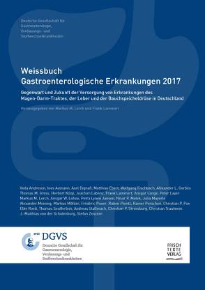 Weissbuch Gastroenterologische Erkrankungen 2017 von Lammert,  Frank, Lerch,  Markus M.