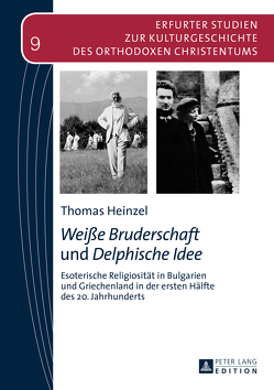 «Weiße Bruderschaft» und «Delphische Idee» von Heinzel,  Thomas