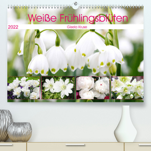 Weiße Frühlingsblüten (Premium, hochwertiger DIN A2 Wandkalender 2022, Kunstdruck in Hochglanz) von Kruse,  Gisela