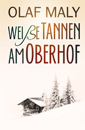 Weiße Tannen am Oberhof von Maly,  Olaf