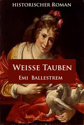 Weiße Tauben von Ballestrem,  Emi