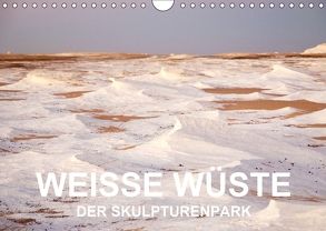 WEISSE WÜSTE Der Skulpturenpark (Wandkalender 2018 DIN A4 quer) von Klein,  Jan