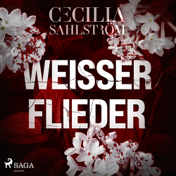 Weißer Flieder von Sahlström,  Cecilia, Sesterhenn,  Kaja