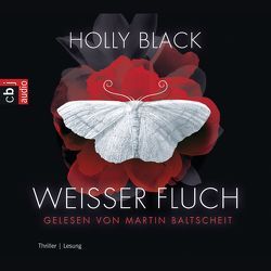 Weißer Fluch von Baltscheit,  Martin, Black,  Holly, Brauner,  Anne