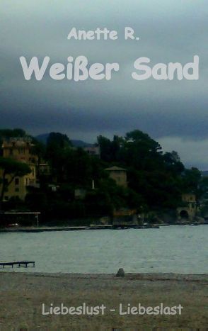 Weißer Sand von R.,  Anette