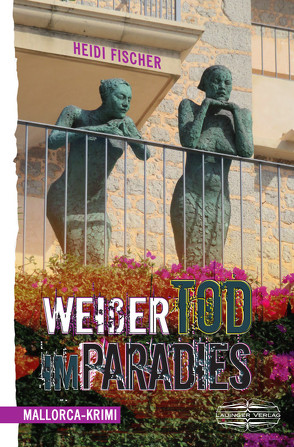 Weißer Tod im Paradis von Fischer,  Heidi