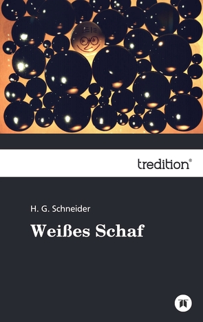 Weißes Schaf von Schneider,  H. G.