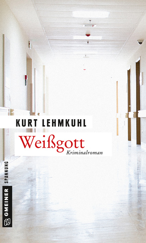 Weißgott von Lehmkuhl,  Kurt