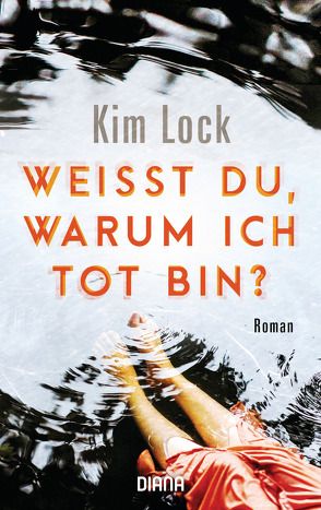 Weißt du, warum ich tot bin? von Brandl,  Andrea, Lock,  Kim