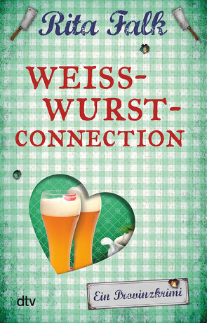 Weißwurstconnection von Falk,  Rita