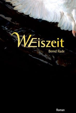 Weiszeit von Rade,  Bernd