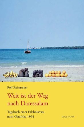 Weit ist der Weg nach Daressalam von Steingruber,  Rolf