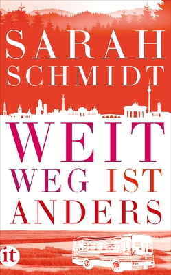 Weit weg ist anders von Schmidt,  Sarah