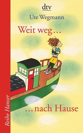 Weit weg … nach Hause von Wegmann,  Ute