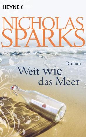 Weit wie das Meer von Runge,  Bettina, Sparks,  Nicholas